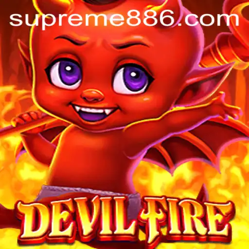 Unveiling the Thrilling World of DevilFire: An In-depth Look with SUPREME88
