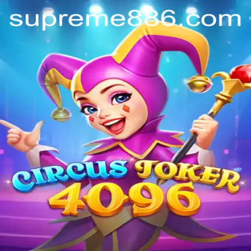 The Enchanting World of CircusJoker4096: Unveiling SUPREME88 Magic