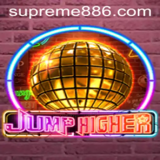 Discover the Thrilling World of JumpHigher: A Game Revolutionizing Adventure with SUPREME88